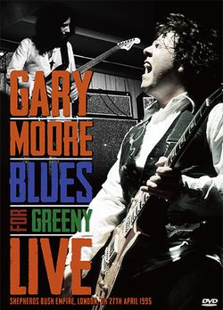 GARY MOORE / BLUES FOR GREENY LIVE PRO SHOT (1DVDR)