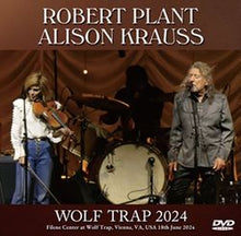 Load image into Gallery viewer, ROBERT PLANT &amp; ALISON KRAUSS / WOLF TRAP 2024 (1DVDR)
