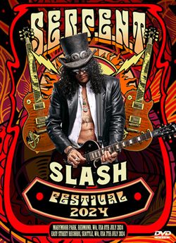 SLASH / S.E.R.P.E.N.T. FEST 2024 (2DVDR)