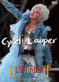 CYNDI LAUPER / GLASTONBURY 2024 LIVE STREAM PRO SHOT (1DVDR)