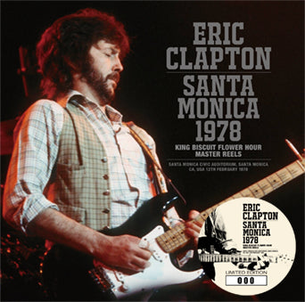 ERIC CLAPTON / SANTA MONICA 1978: KING BISCUIT FLOWER HOUR MASTER REELS (2CD)