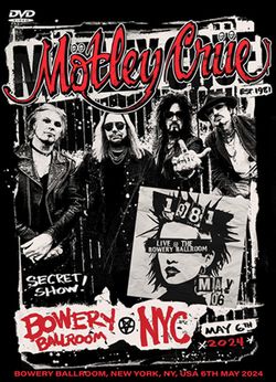 MOTLEY CRUE / BOWERY BALLROOM 2024 (1DVDR)