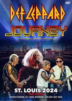 DEF LEPPARD / JOURNEY / ST. LOUIS 2024 THE VIDEO (2DVDR)