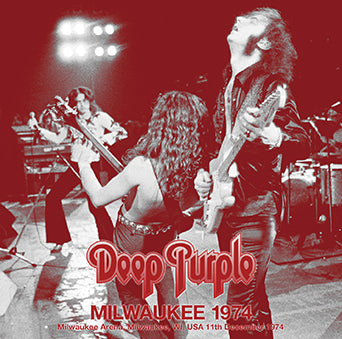 DEEP PURPLE / MILWAUKEE 1974 (2CDR)