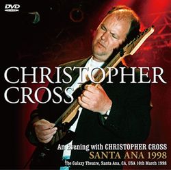 CHRISTOPHER CROSS / AN EVENING WITH CHRISTOPHER CROSS SANTA ANA 1998 P –  Music Lover Japan