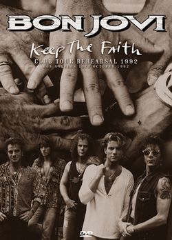 BON JOVI / 'KEEP THE FAITH' CLUB TOUR REHEARSAL 1992 (1DVDR)