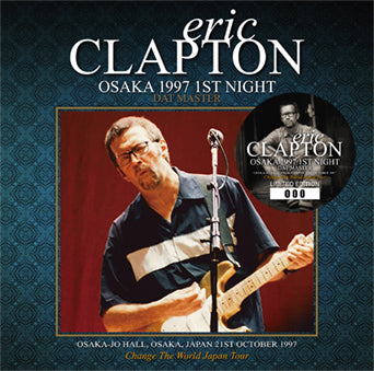 ERIC CLAPTON / OSAKA 1997 1ST NIGHT DAT MASTER (2CD)