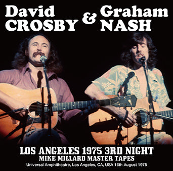 CROSBY & NASH / LOS ANGELES 1975 3RD NIGHT MIKE MILLARD MASTER TAPES (2CDR)