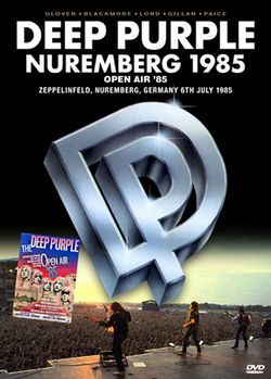 DEEP PURPLE / NUREMBERG 1985 (1DVDR)