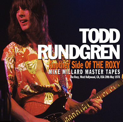 TODD RUNDGREN / ANOTHER SIDE OF THE ROXY MIKE MILLARD MASTER TAPES (2CDR)