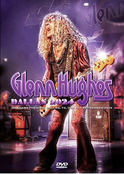 GLENN HUGHES / DALLAS 2024 (1DVDR)