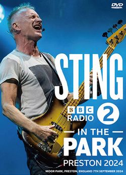 STING / BBC RADIO 2 IN THE PARK PRESTON 2024 PRO SHOT (1DVDR)