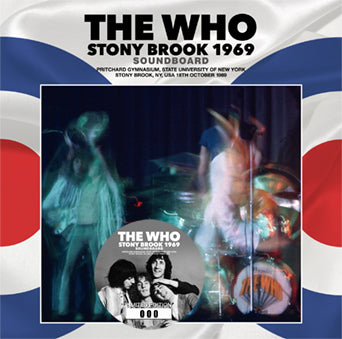 THE WHO / STONY BROOK 1969 SOUNDBOARD (1CD)