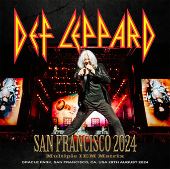 DEF LEPPARD / SAN FRANCISCO 2024 MULTIPLE IEM MATRIX (2CDR)