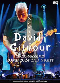 DAVID GILMOUR / CIRCO MASSIMO ROME 2024 2ND NIGHT (2DVDR)