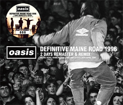 OASIS / DEFINITIVE MAINE ROAD 1996 2 DAYS REMASTER & REMIX STEREO SOUNDBOARD (4CD)