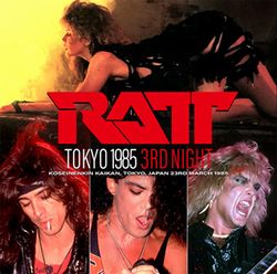 RATT / TOKYO 1985 3RD NIGHT (1CDR)