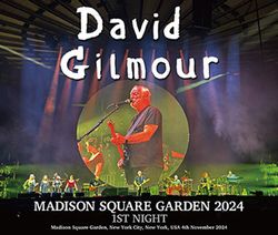 DAVID GILMOUR / MADISON SQUARE GARDEN 2024 1ST NIGHT (2CDR+1DVDR)