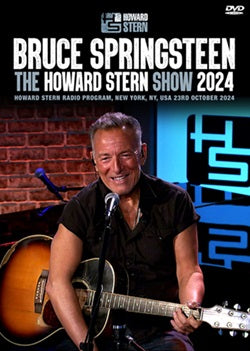 BRUCE SPRINGSTEEN / THE HOWARD STERN SHOW 2024 PRO SHOT (1DVDR)