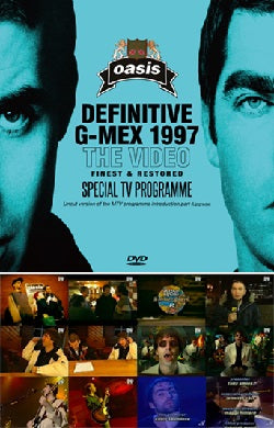 OASIS / DEFINITIVE G-MEX 1997 THE VIDEO FINEST & RESTORED PRO SHOT (1DVD+1DVDR)