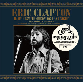 ERIC CLAPTON / HAMMERSMITH ODEON 1974 2ND NIGHT MULTITRACK MASTER (2CD)