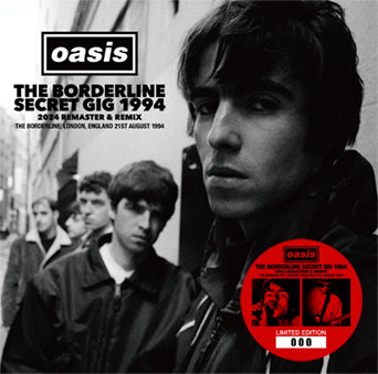 OASIS / THE BORDERLINE SECRET GIG 1994 2024 REMASTER & REMIX (1CD)