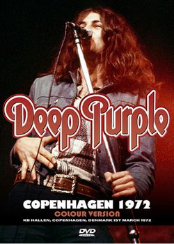 DEEP PURPLE / COPENHAGEN 1972 COLOUR VERSION PRO SHOT (1DVDR)