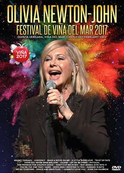 OLIVIA NEWTON-JOHN / FESTIVAL DE VINA DEL MAR 2017 PRO SHOT (1DVDR)