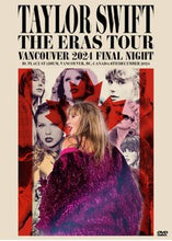 Load image into Gallery viewer, TAYLOR SWIFT / VANCOUVER 2024 FINAL NIGHT (3DVDR)
