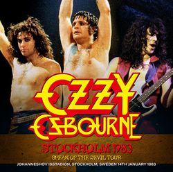 OZZY OSBOURNE / STOCKHOLM 1983 SPEAK OF THE DEVIL TOUR (1CDR)