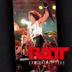 RATT / COW PALACE 1985 (2CDR)