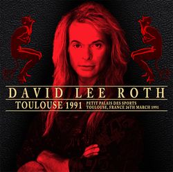 DAVID LEE ROTH / TOULOUSE 1991 (2CDR)