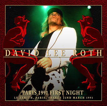 DAVID LEE ROTH / PARIS 1991 FIRST NIGHT (2CDR)