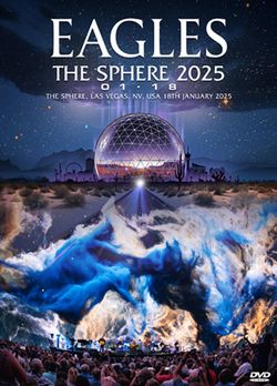 THE EAGLES / THE SPHERE 2025 01-18 (1DVDR)