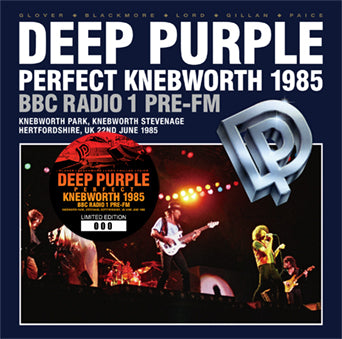 DEEP PURPLE / PERFECT KNEBWORTH 1985 BBC RADIO 1 PRE-FM STEREO SOUNDBOARD (2CD)