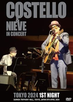 ELVIS COSTELLO & STEVE NIEVE / TOKYO 2024 1ST NIGHT (1DVDR)