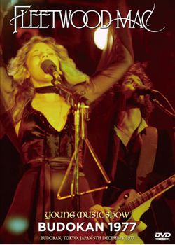 FLEETWOOD MAC / YOUNG MUSIC SHOW BUDOKAN 1977 PRO SHOT (1DVDR)