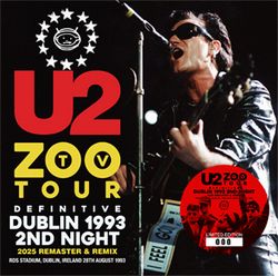 U2 / DEFINITIVE DUBLIN 1993 2ND NIGHT 2025 REMASTER & REMIX STEREO SOUNDBOARD (2CD)