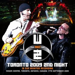 U2 / TORONTO 2009 2ND NIGHT IN EAR MONITOR RECORDING (2CDR)