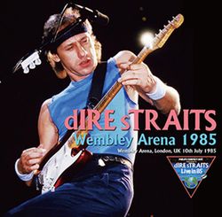 DIRE STRAITS / WEMBLEY ARENA 1985 STEREO SOUNDBOARD (1CDR+1DVDR)