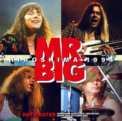 MR.BIG / HIROSHIMA 1994 DAT MASTER (2CDR)