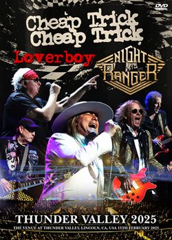 CHEAP TRICK/LOVERBOY/NIGHT RANGER / THUNDER VALLEY 2025 (2DVDR)