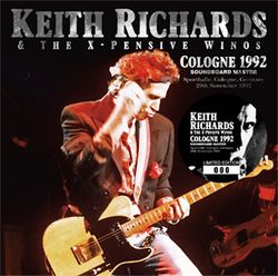 KEITH RICHARDS & THE X-PENSIVE WINOS / COLOGNE 1992 SOUNDBOARD MASTER (2CD)