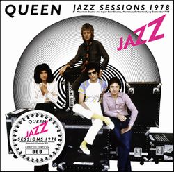 QUEEN / JAZZ SESSIONS 1978 (1CD)