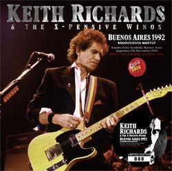 KEITH RICHARDS & THE X-PENSIVE WINOS / BUENOS AIRES 1992 SOUNDBOARD MASTER (2CD)