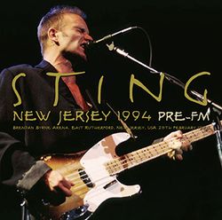 STING / NEW JERSEY 1994 Pre-FM STEREO SOUNDBOARD (1CDR)
