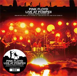 PINK FLOYD / LIVE AT POMPEII ORIGINAL STEREO & MONO MIX (2CD)