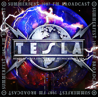 TESLA / SUMMERFEST 1987 FM Broadcast STEREO SOUNDBOARD (1CDR)