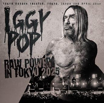 IGGY POP / RAW POWER IN TOKYO 2025 (2CDR)