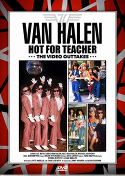 VAN HALEN / HOT FOR TEACHER THE VIDEO OUTTAKES PRO SHOT (1DVDR)